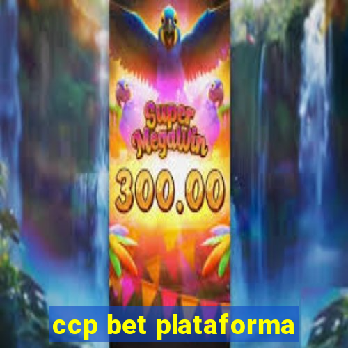 ccp bet plataforma